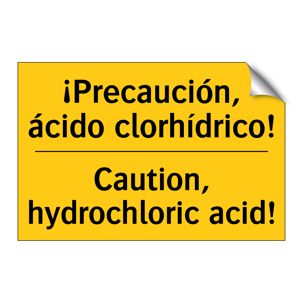 ¡Precaución, ácido clorhídrico! - Caution, hydrochloric acid!