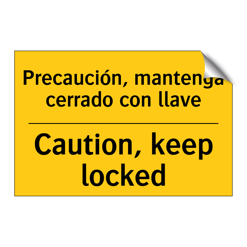 Precaución, mantenga cerrado con llave - Caution, keep locked