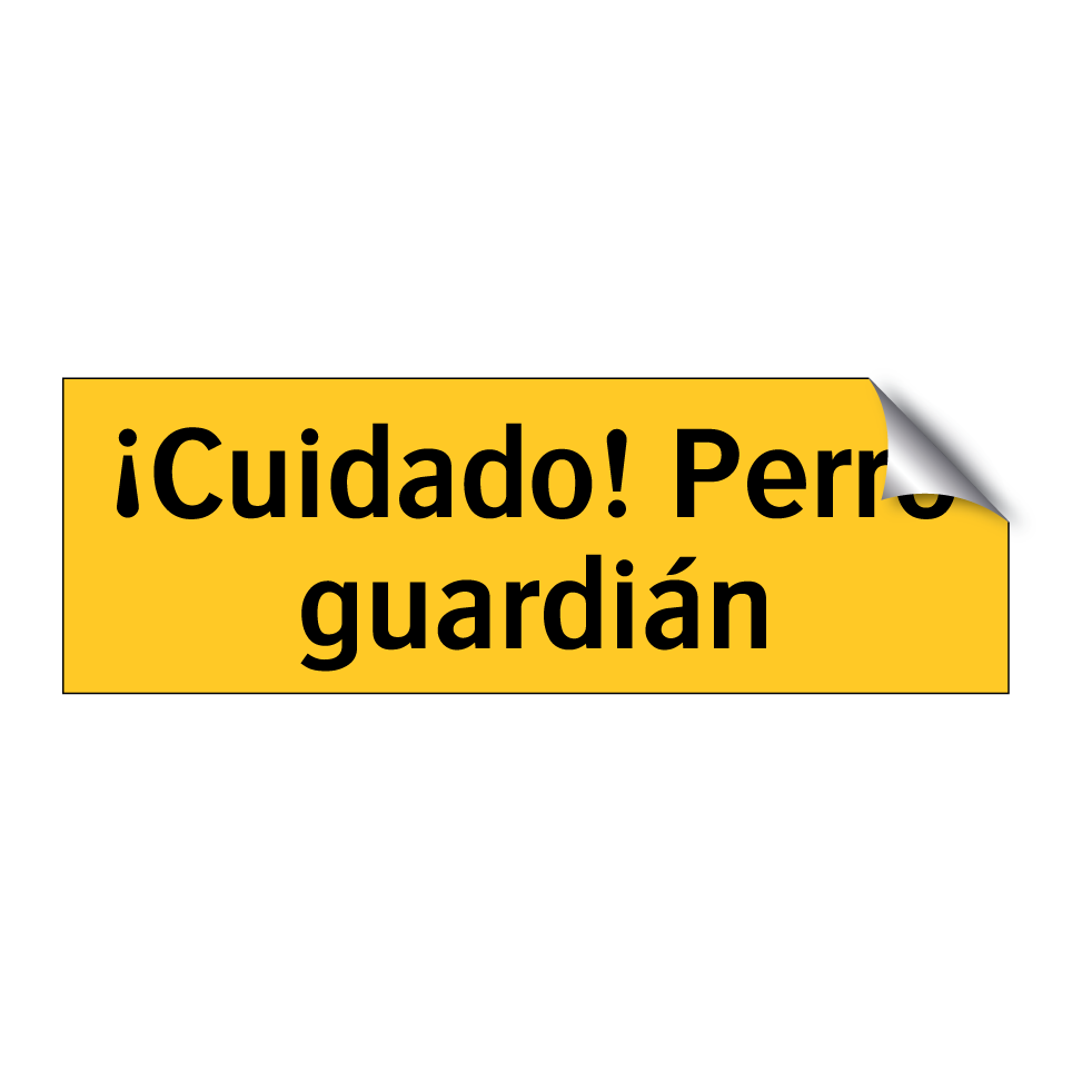 ¡Cuidado! Perro guardián