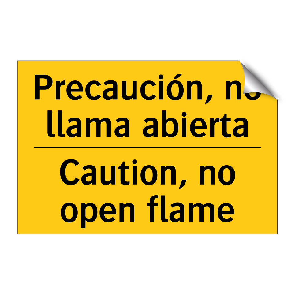 Precaución, no llama abierta - Caution, no open flame