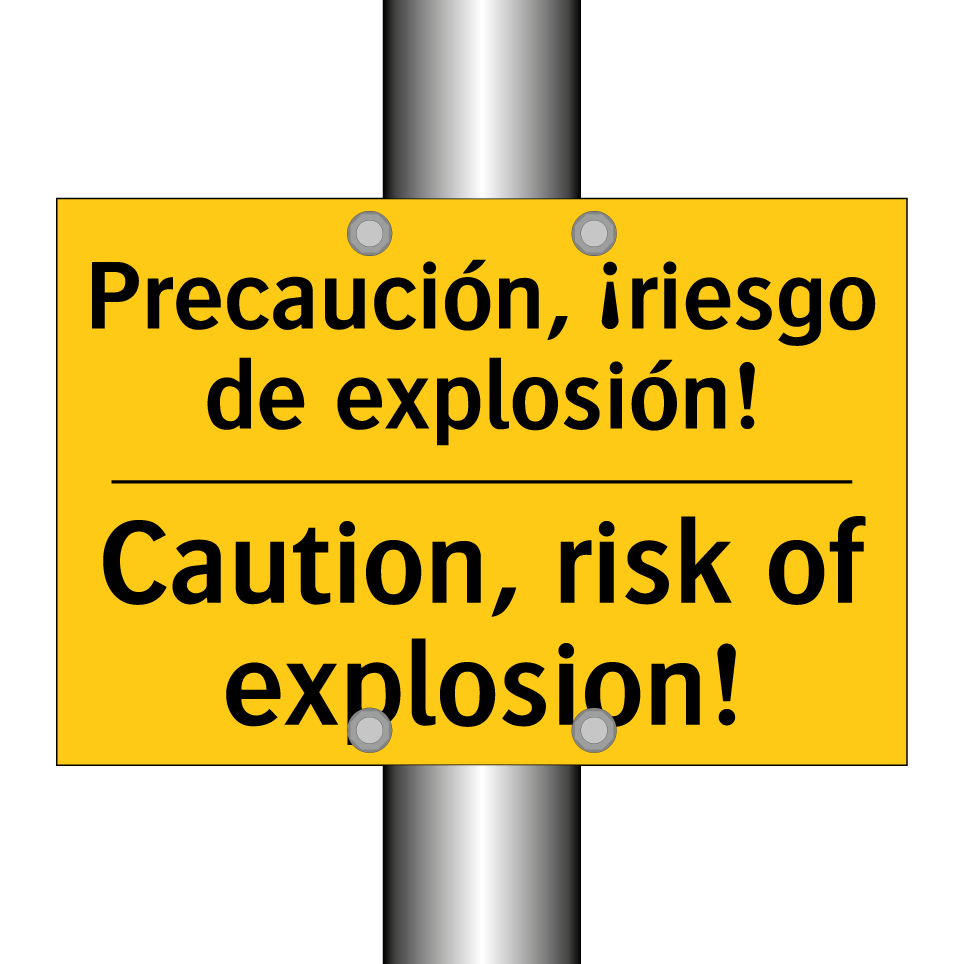 Precaución, ¡riesgo de explosión! - Caution, risk of explosion!