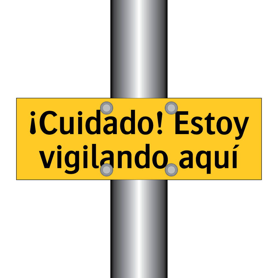 ¡Cuidado! Estoy vigilando aquí