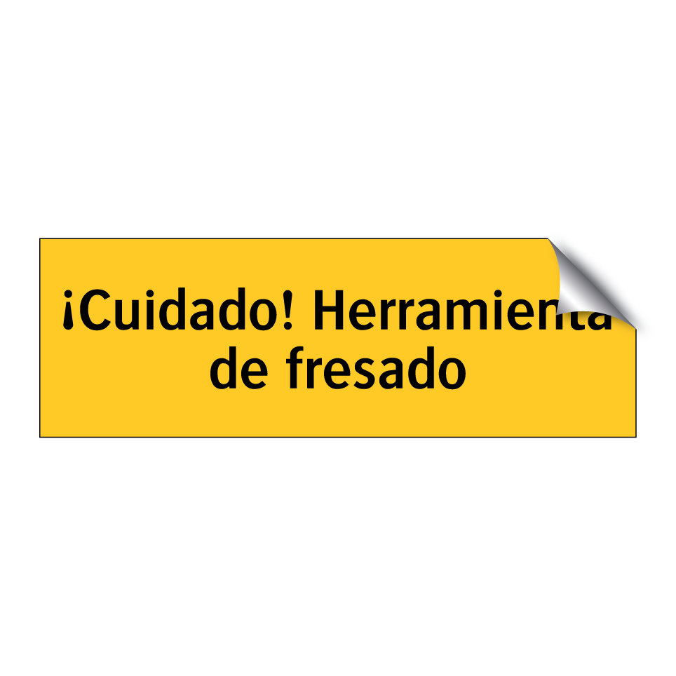 ¡Cuidado! Herramienta de fresado