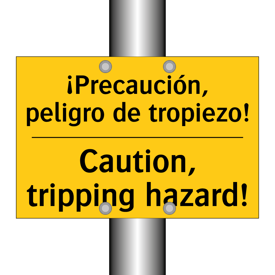¡Precaución, peligro de tropiezo! - Caution, tripping hazard!