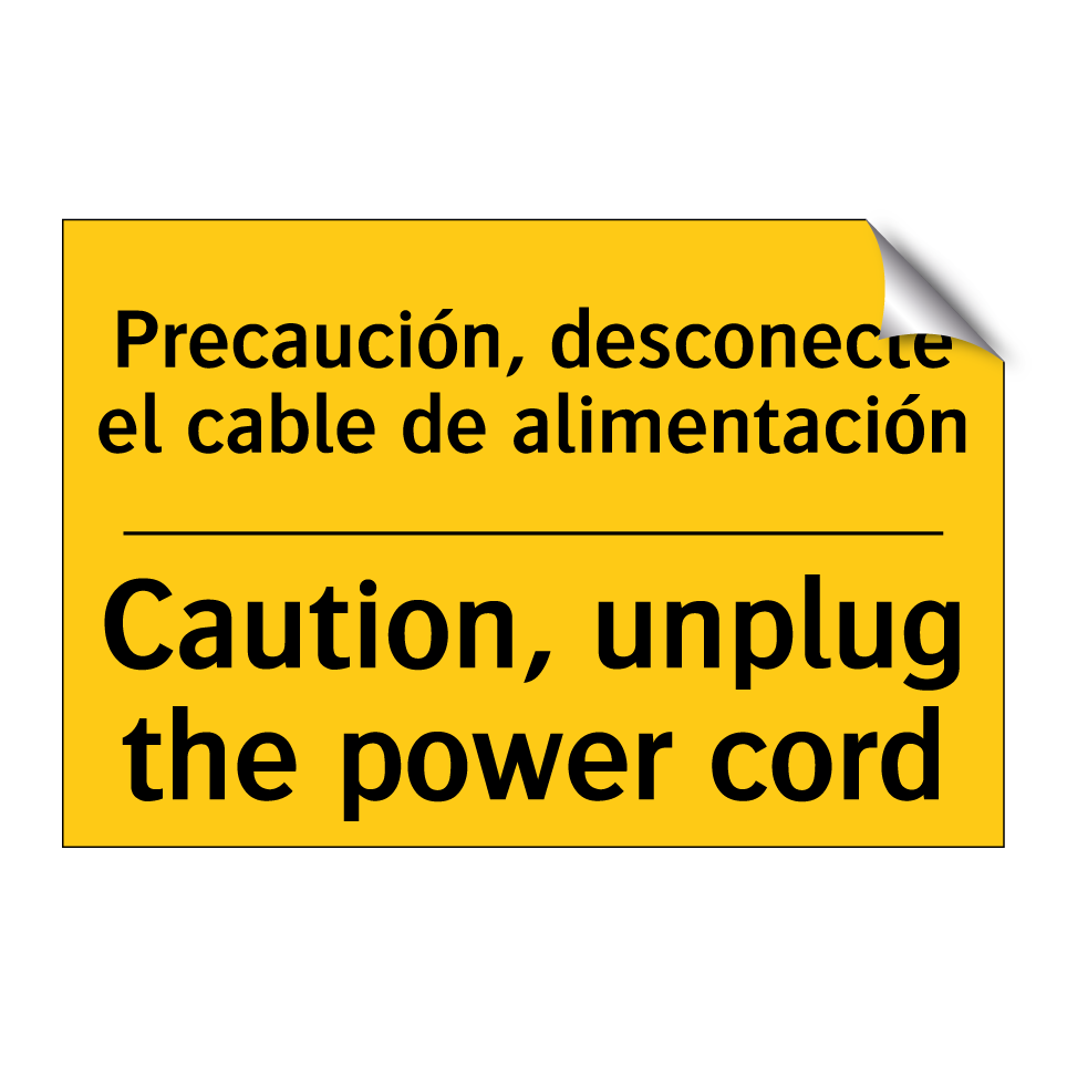 Precaución, desconecte el cable de alimentación - Caution, unplug the power cord