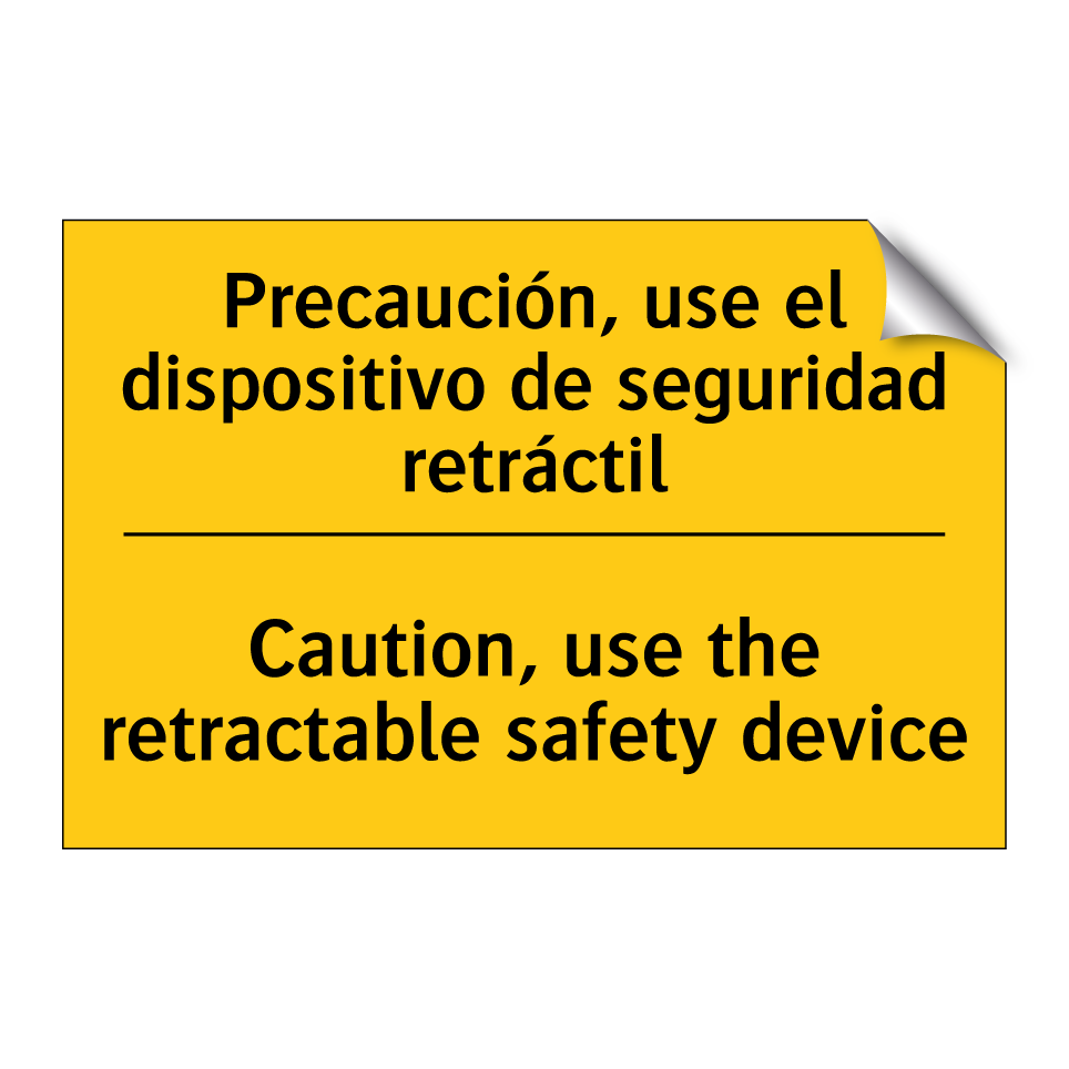 Precaución, use el dispositivo de seguridad retráctil - Caution, use the retractable safety device