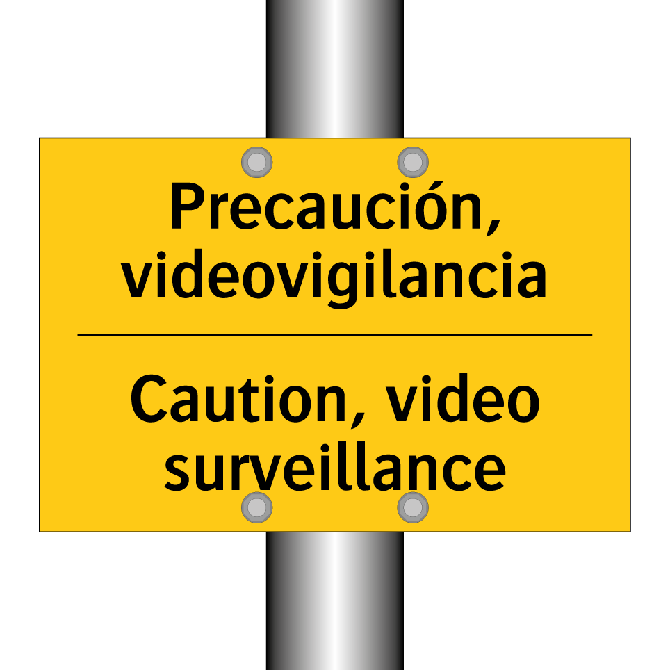 Precaución, videovigilancia - Caution, video surveillance