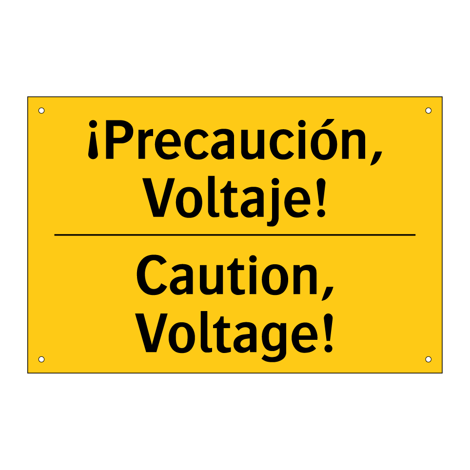 ¡Precaución, Voltaje! - Caution, Voltage!