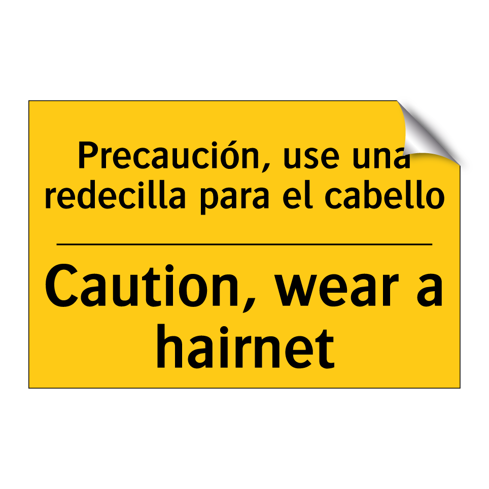 Precaución, use una redecilla para el cabello - Caution, wear a hairnet