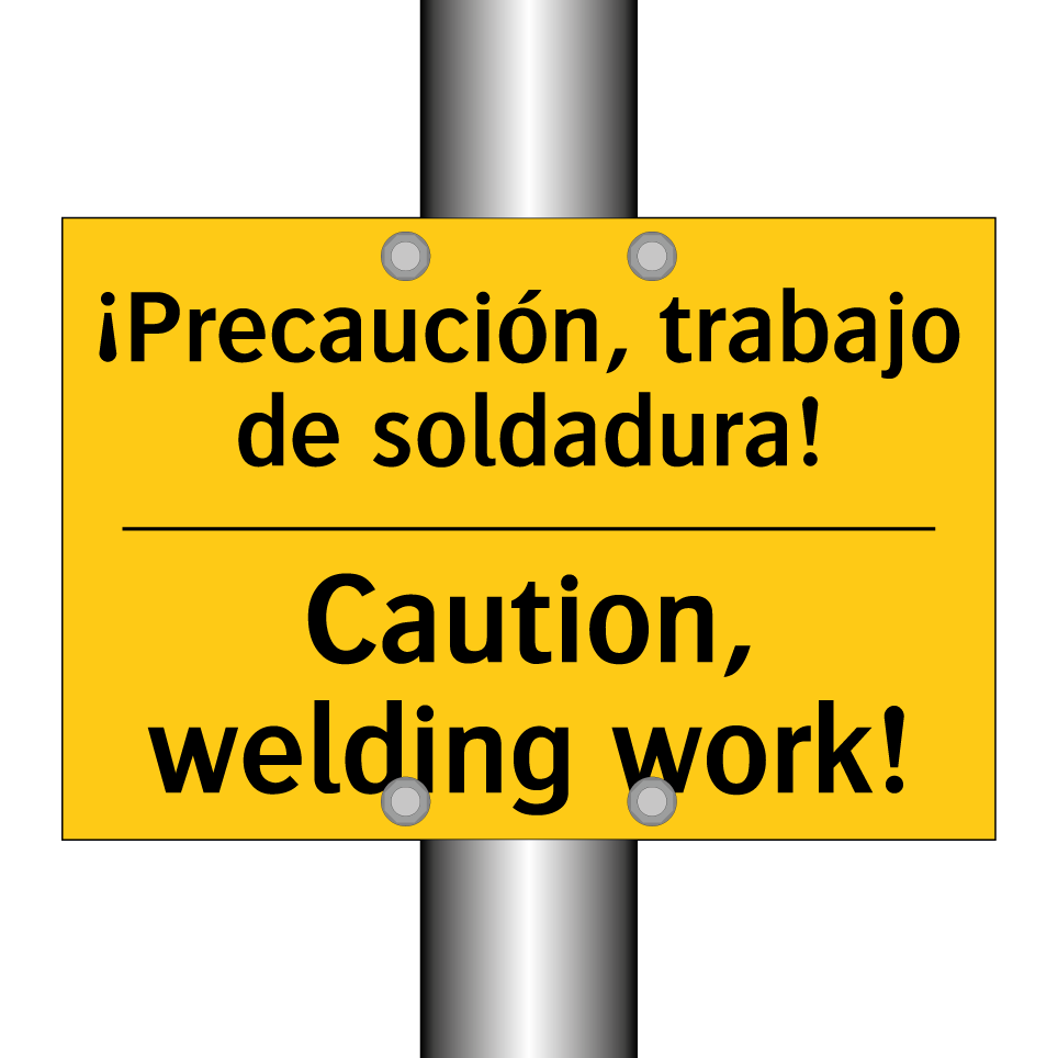 ¡Precaución, trabajo de soldadura! - Caution, welding work!