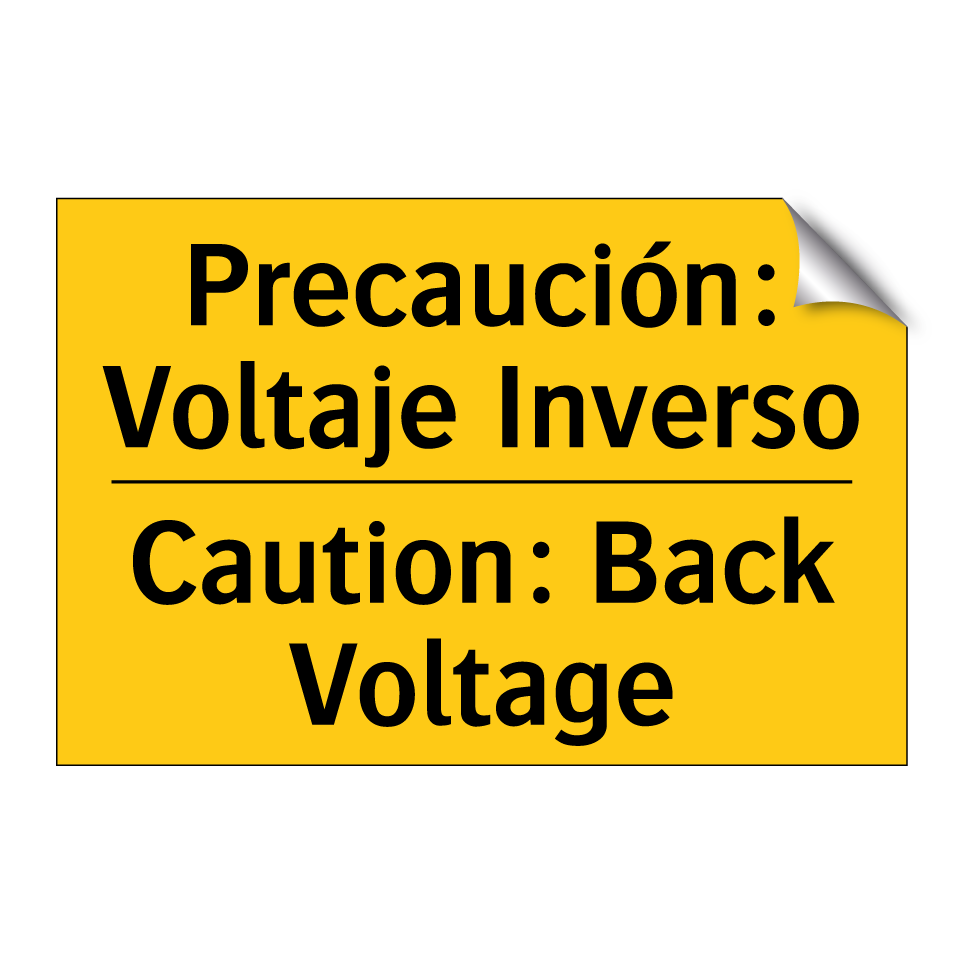 Precaución: Voltaje Inverso - Caution: Back Voltage