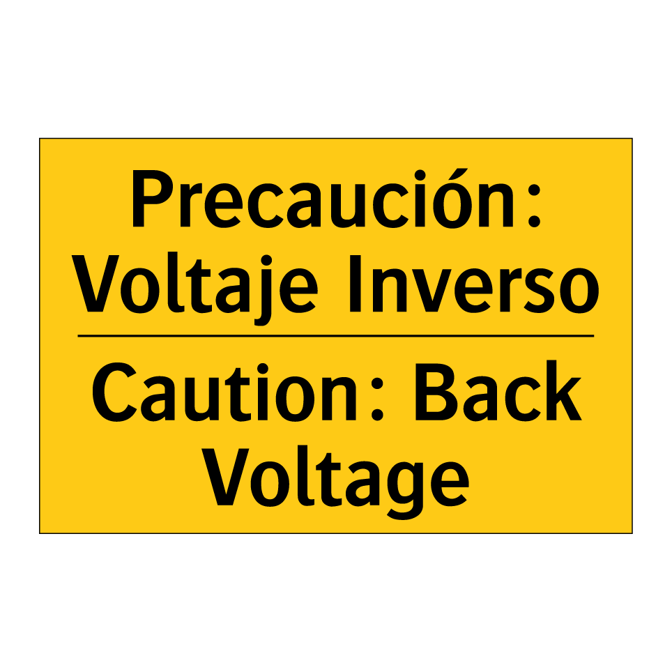 Precaución: Voltaje Inverso - Caution: Back Voltage
