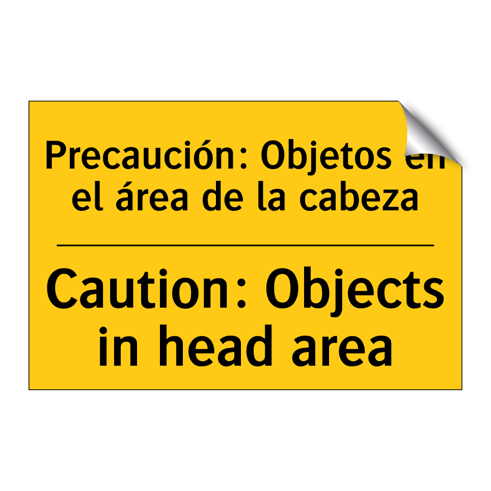 Precaución: Objetos en el área de la cabeza - Caution: Objects in head area