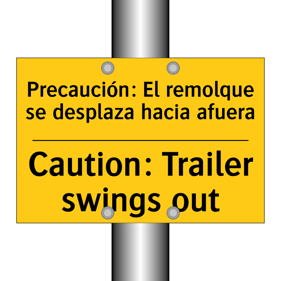 Precaución: El remolque se desplaza hacia afuera - Caution: Trailer swings out