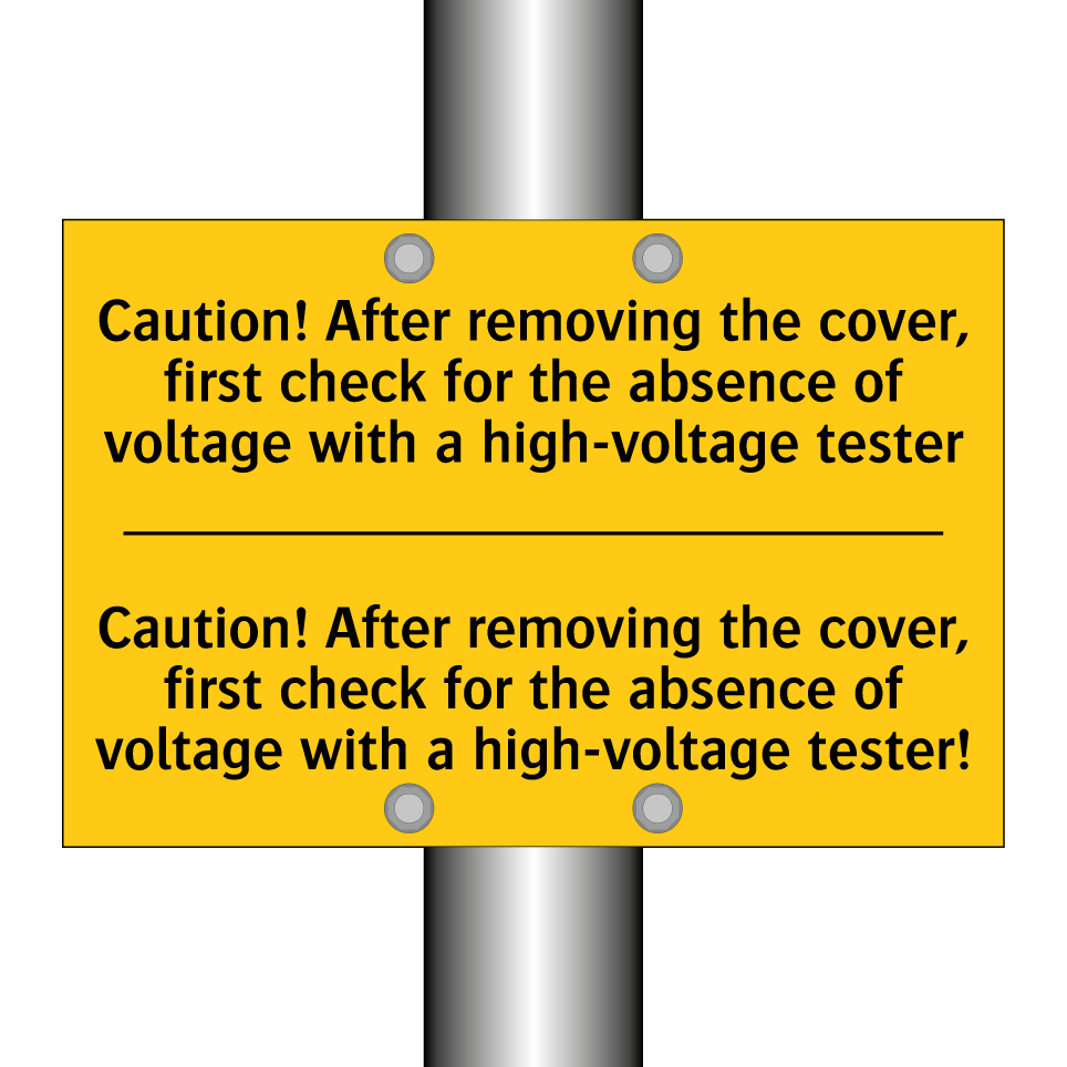 Caution! After removing the cover, first check for the absence of voltage with a high-voltage tester - Caution! After removing the cover, first check for the absence of voltage with a high-voltage tester!