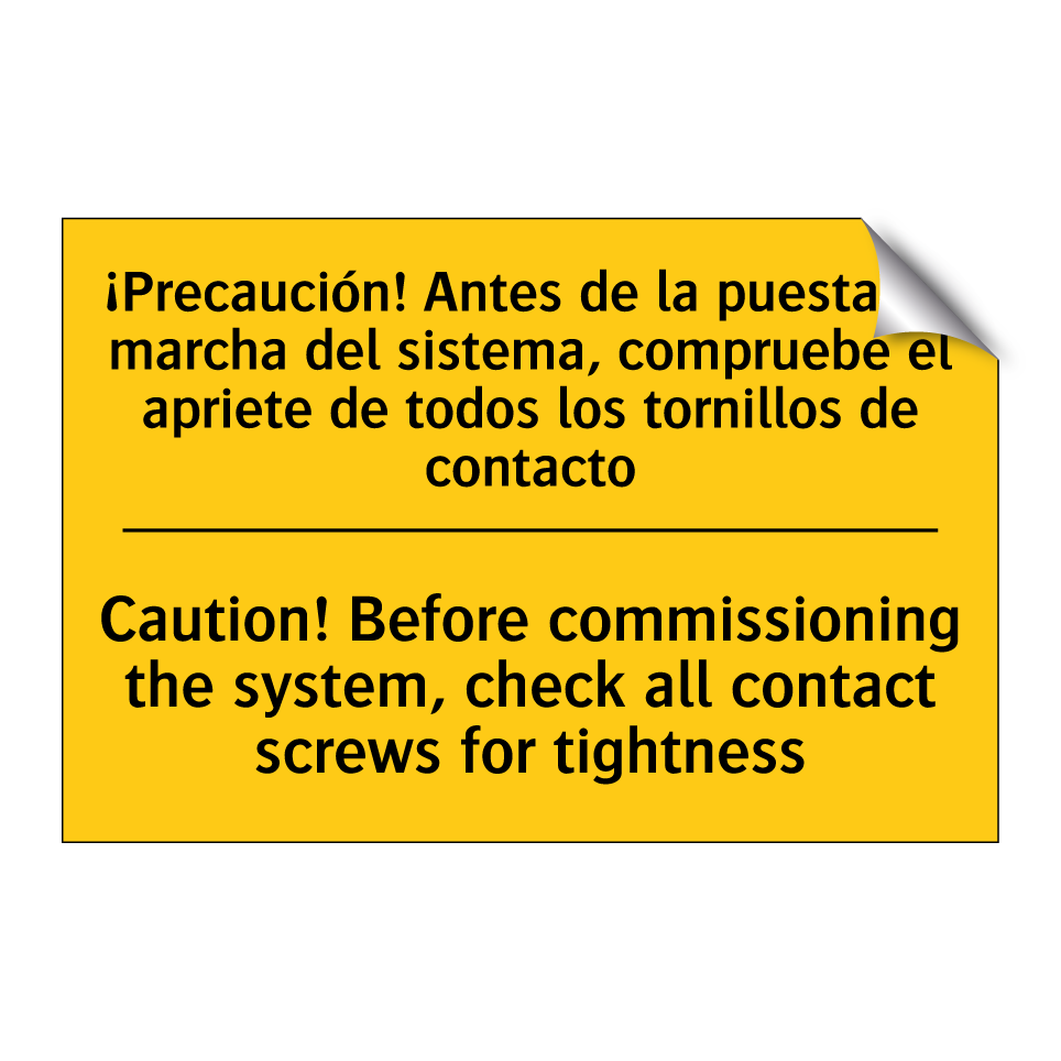Caution! Before commissioning the system, check all contact screws for tightness - Caution! Before commissioning the system, check all contact screws for tightness
