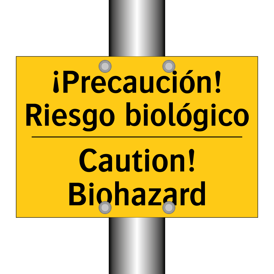 ¡Precaución! Riesgo biológico - Caution! Biohazard