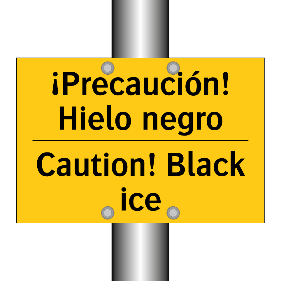 ¡Precaución! Hielo negro - Caution! Black ice