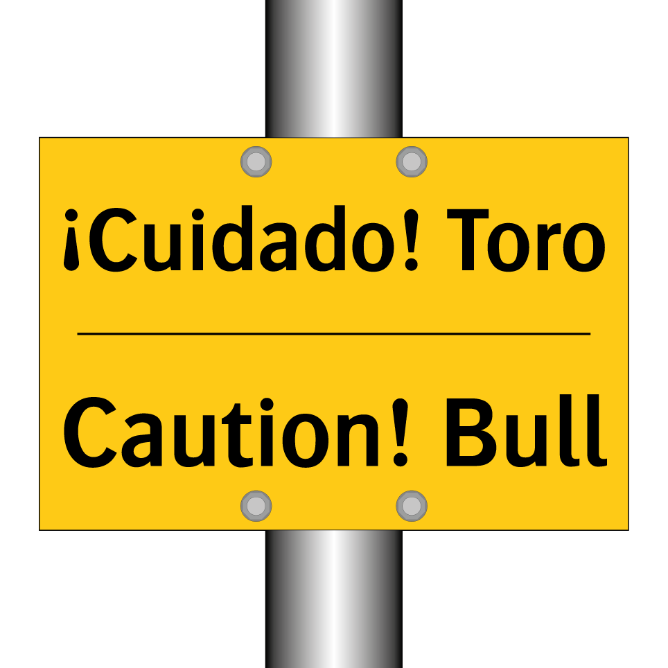 ¡Cuidado! Toro - Caution! Bull