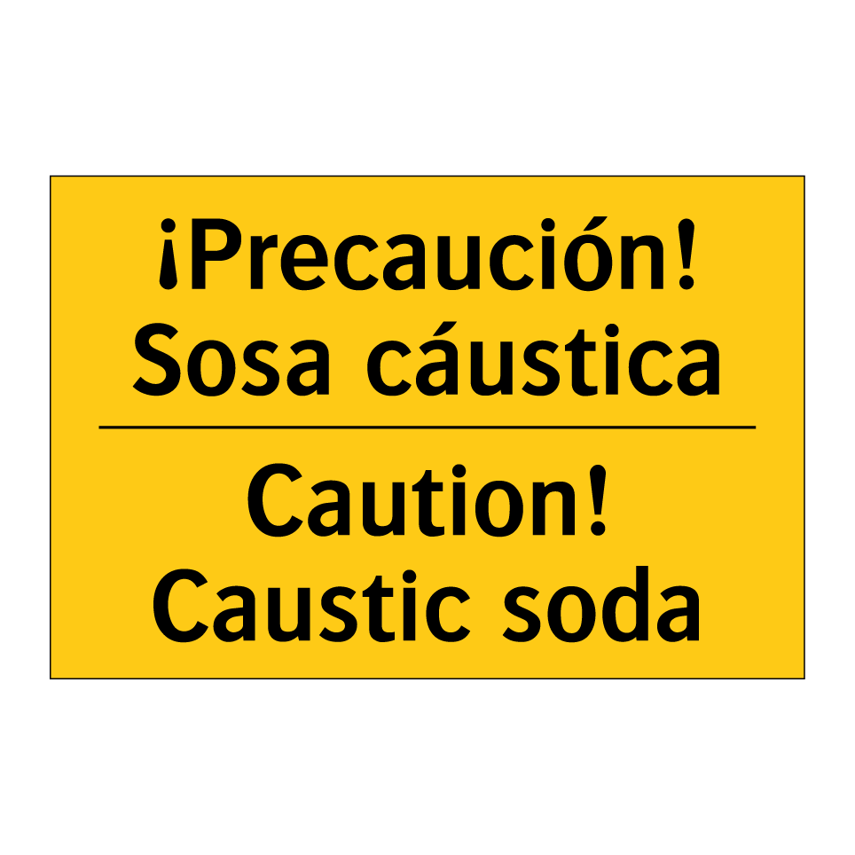 ¡Precaución! Sosa cáustica - Caution! Caustic soda