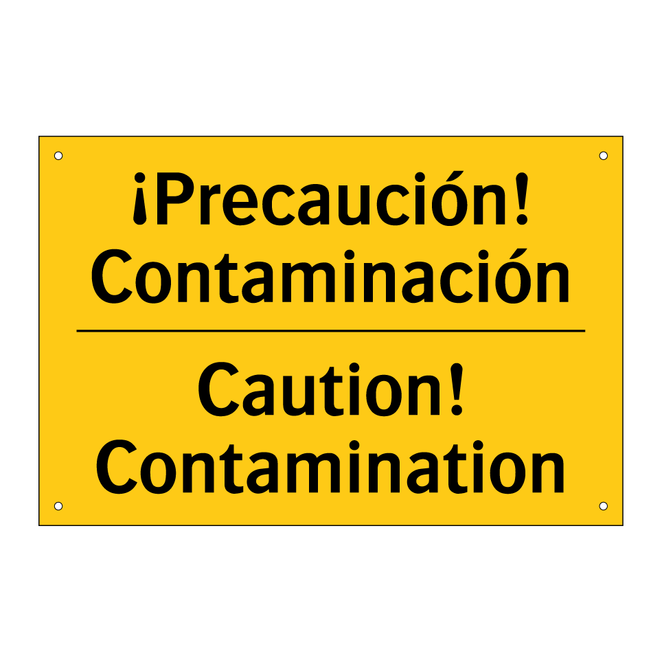 ¡Precaución! Contaminación - Caution! Contamination