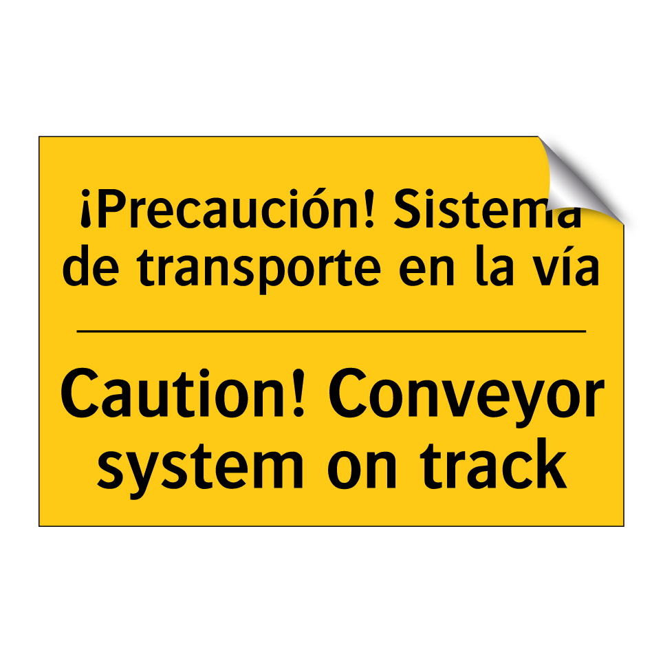 ¡Precaución! Sistema de transporte en la vía - Caution! Conveyor system on track