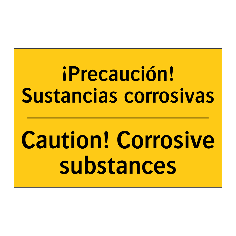 ¡Precaución! Sustancias corrosivas - Caution! Corrosive substances