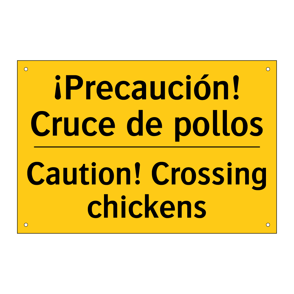 ¡Precaución! Cruce de pollos - Caution! Crossing chickens