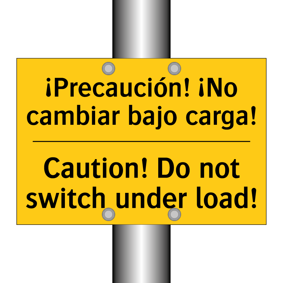 ¡Precaución! ¡No cambiar bajo carga! - Caution! Do not switch under load!