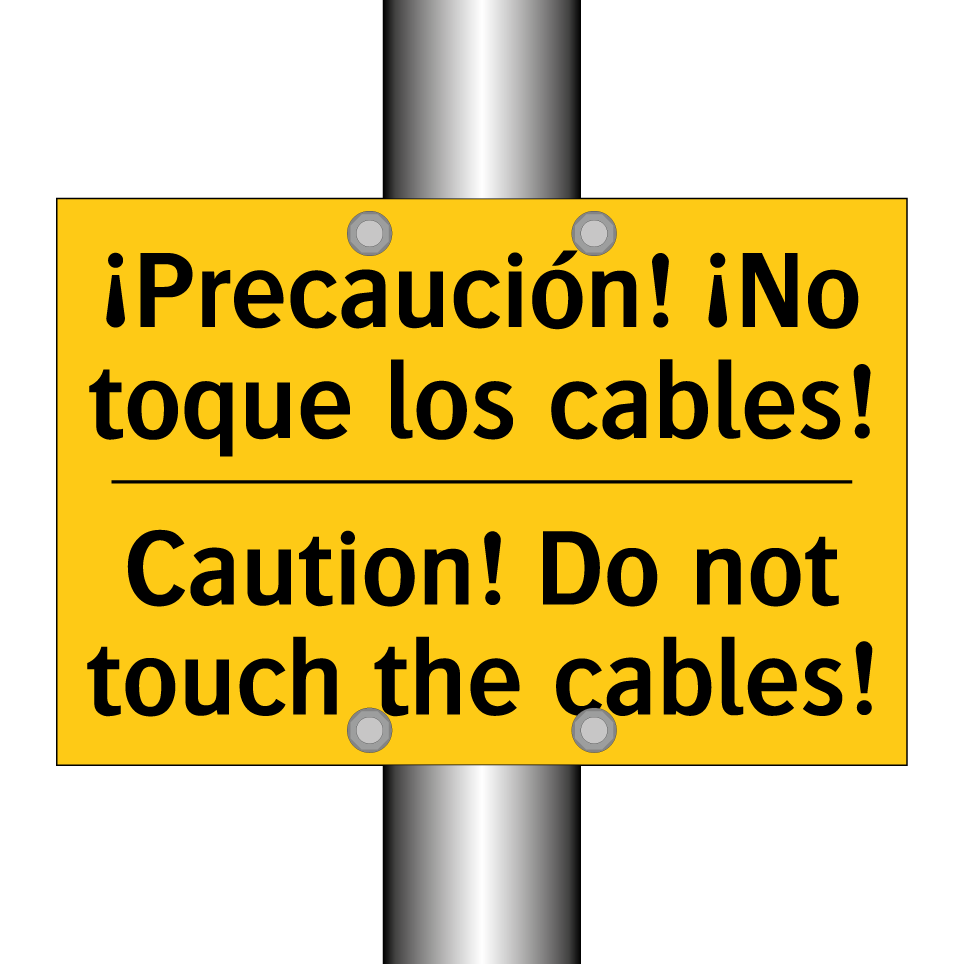 ¡Precaución! ¡No toque los cables! - Caution! Do not touch the cables!