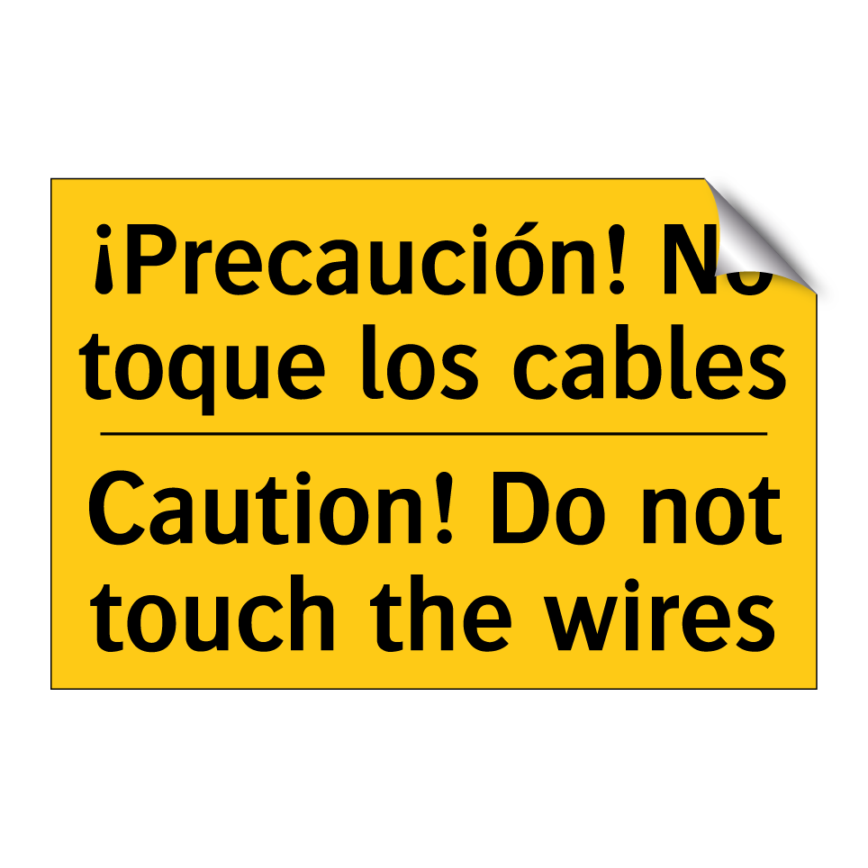 ¡Precaución! No toque los cables - Caution! Do not touch the wires