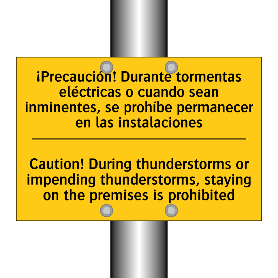 Caution! During thunderstorms or impending thunderstorms, staying on the premises is prohibited - Caution! During thunderstorms or impending thunderstorms, staying on the premises is prohibited