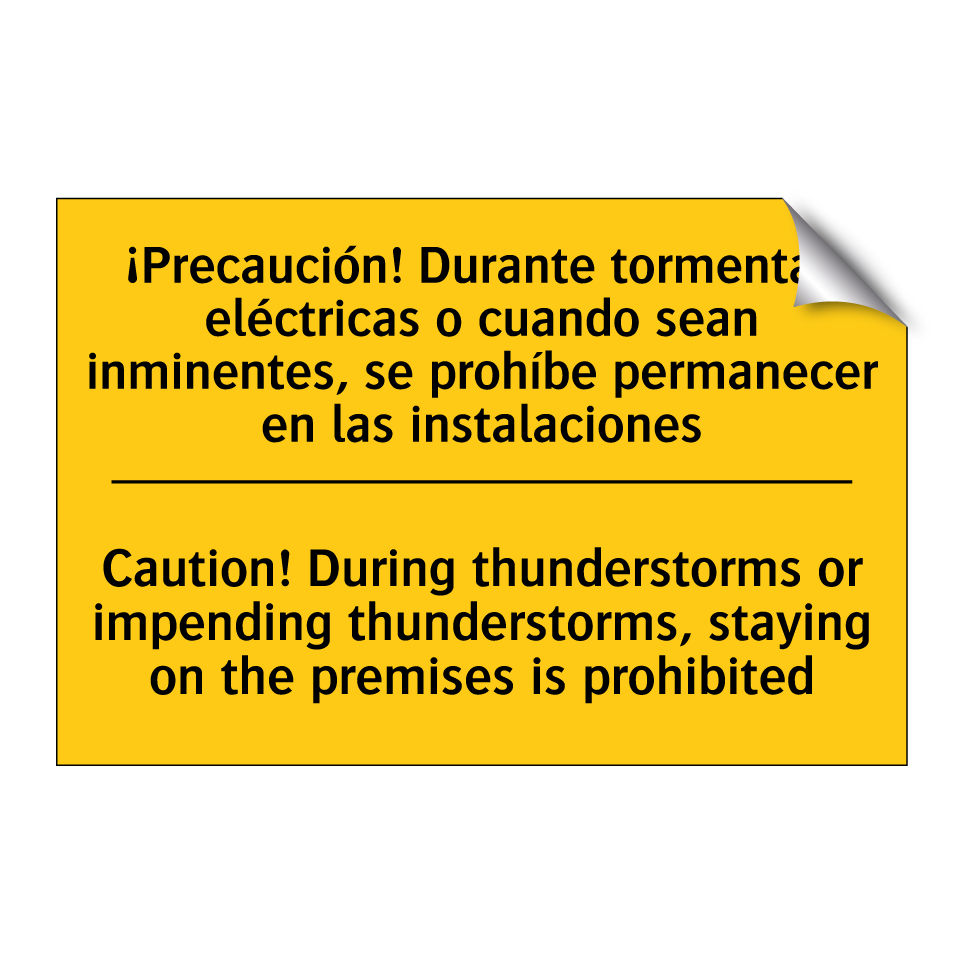 Caution! During thunderstorms or impending thunderstorms, staying on the premises is prohibited - Caution! During thunderstorms or impending thunderstorms, staying on the premises is prohibited