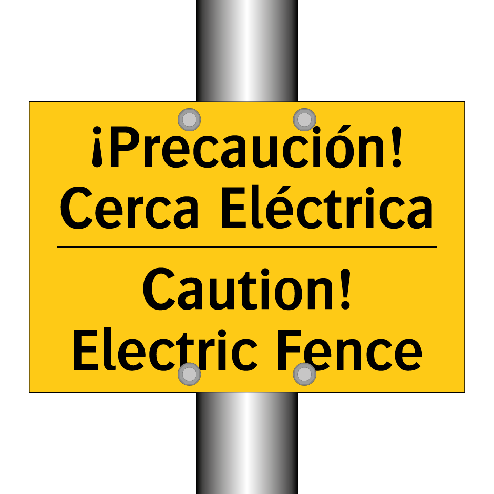 ¡Precaución! Cerca Eléctrica - Caution! Electric Fence