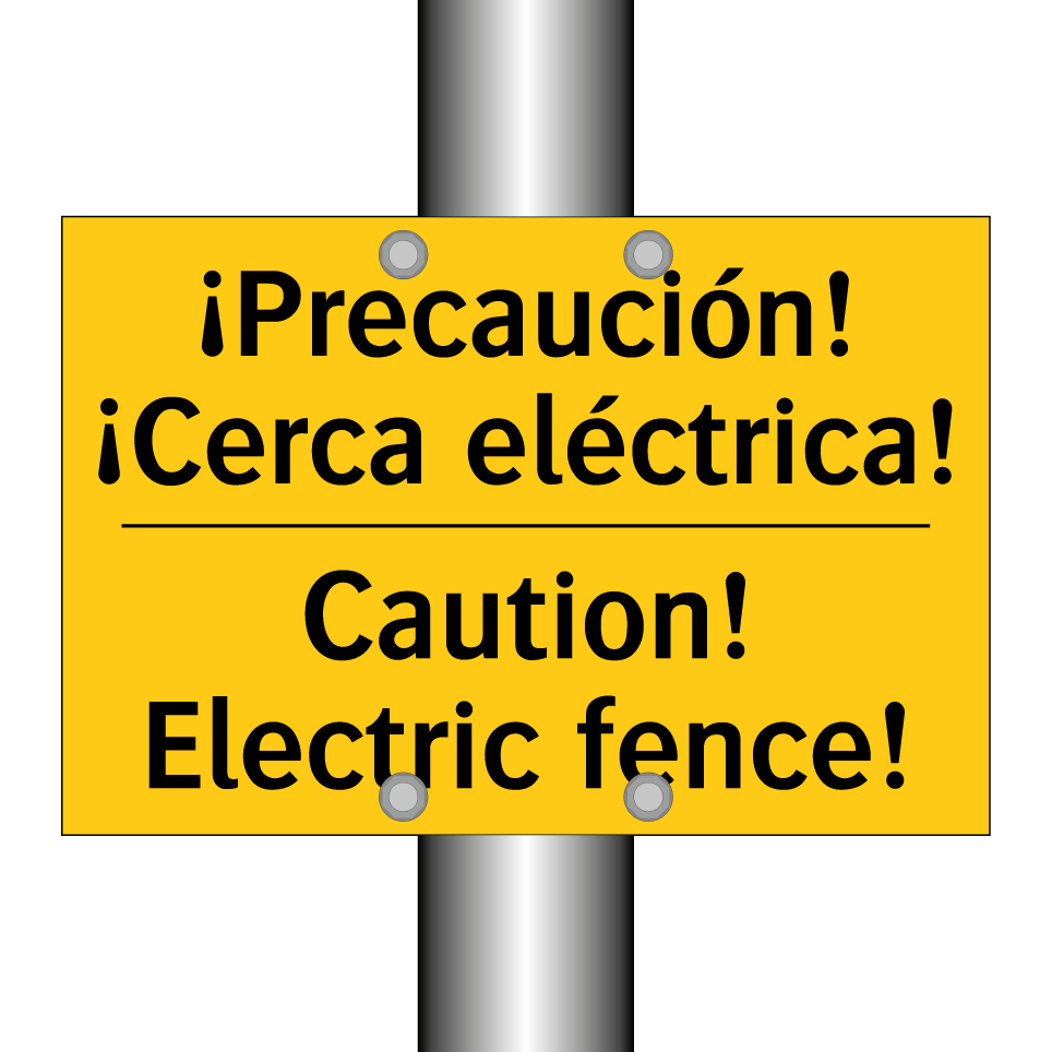 ¡Precaución! ¡Cerca eléctrica! - Caution! Electric fence!