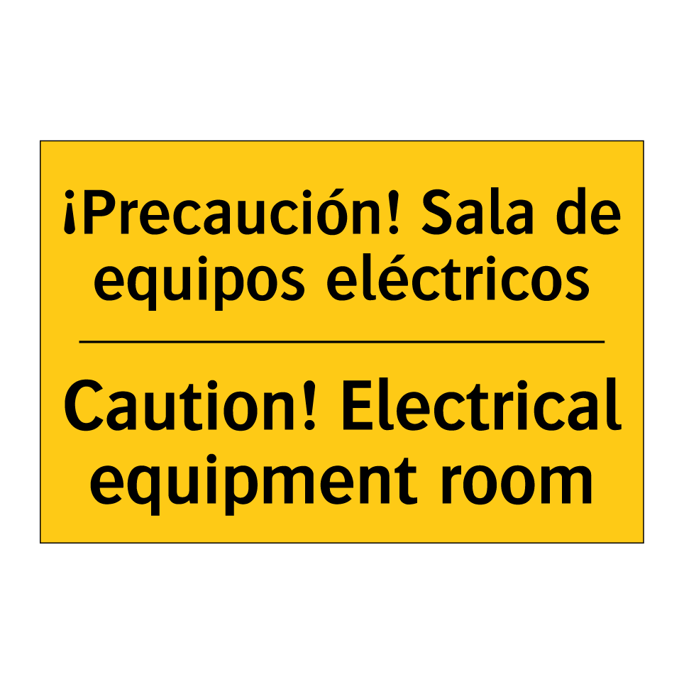 ¡Precaución! Sala de equipos eléctricos - Caution! Electrical equipment room