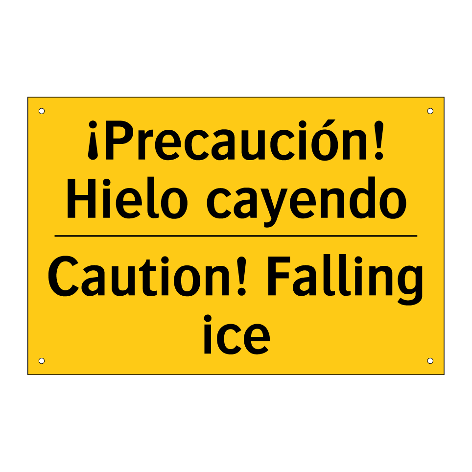 ¡Precaución! Hielo cayendo - Caution! Falling ice
