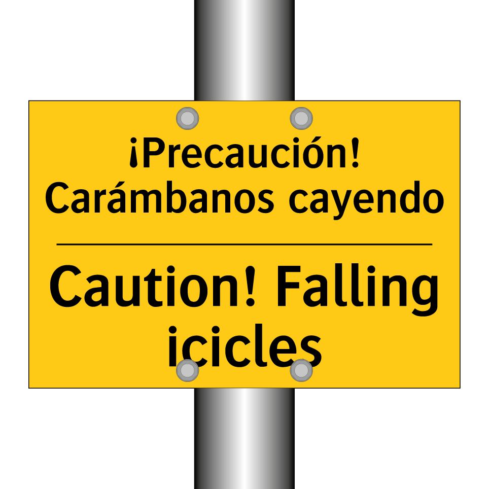 ¡Precaución! Carámbanos cayendo - Caution! Falling icicles