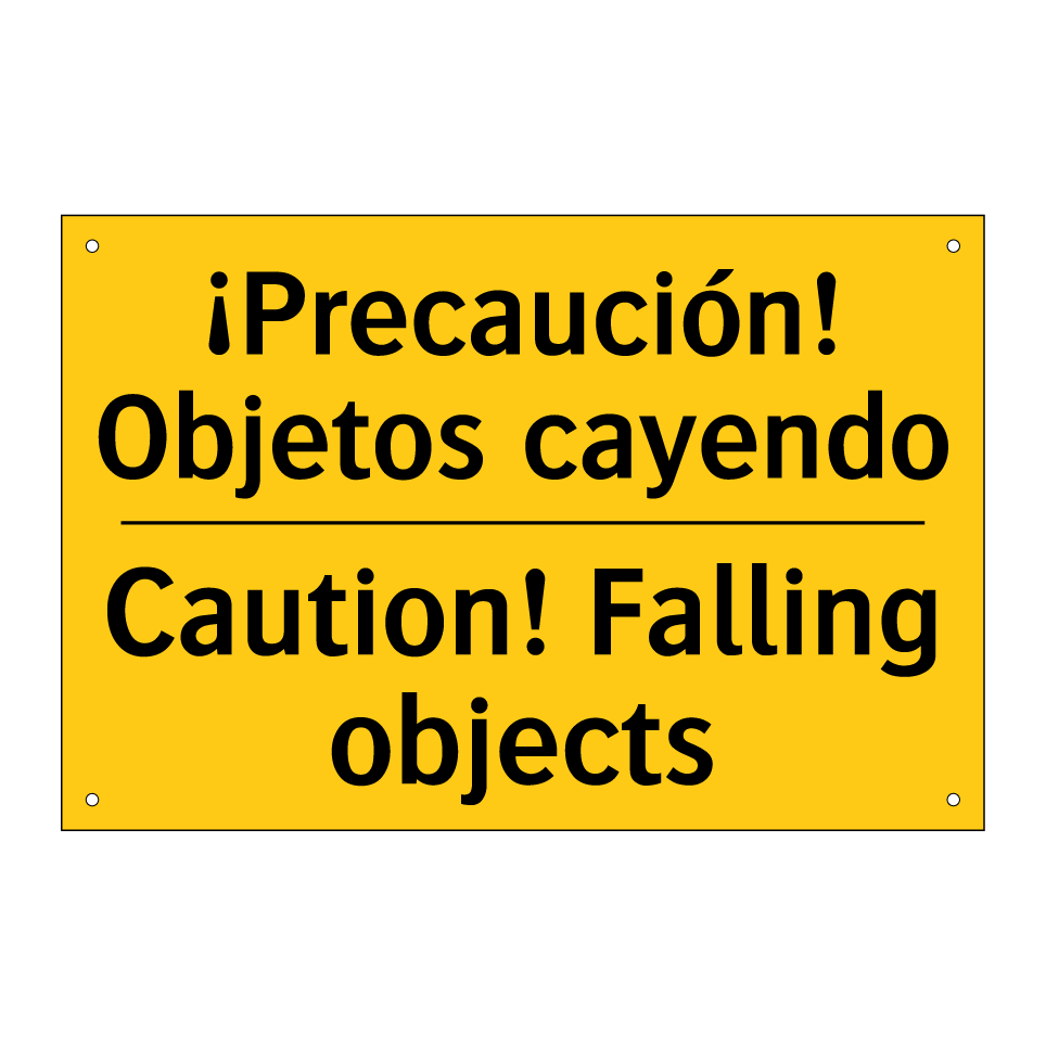 ¡Precaución! Objetos cayendo - Caution! Falling objects