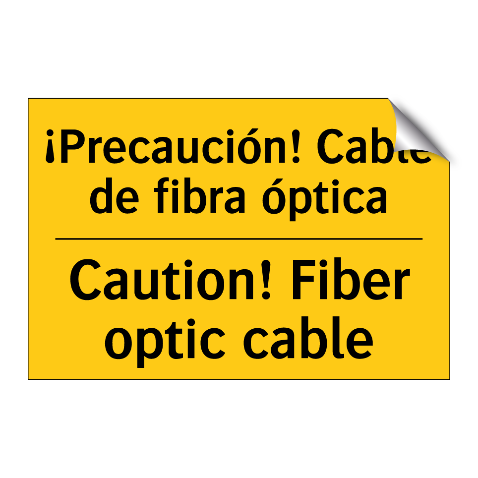 ¡Precaución! Cable de fibra óptica - Caution! Fiber optic cable