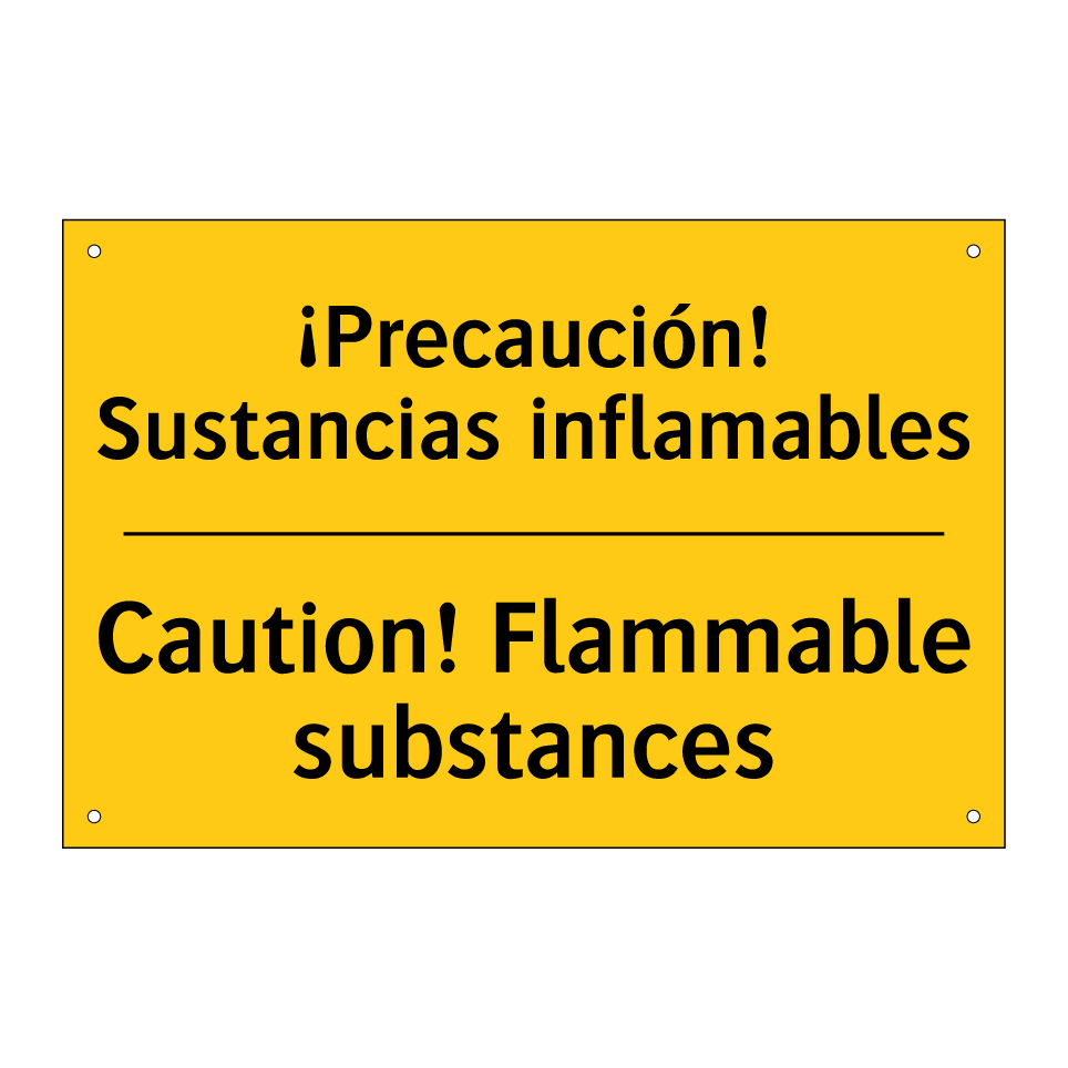¡Precaución! Sustancias inflamables - Caution! Flammable substances