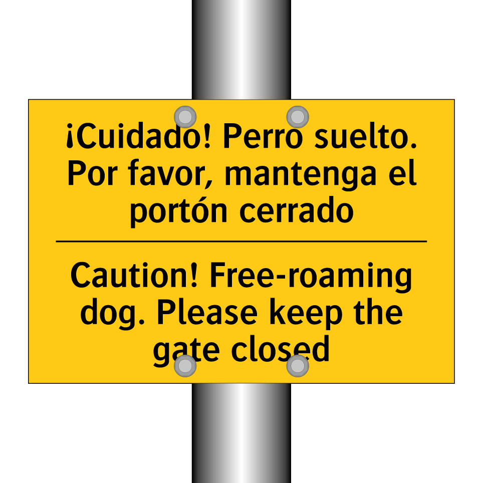 Caution! Free-roaming dog. Please keep the gate closed - Caution! Free-roaming dog. Please keep the gate closed