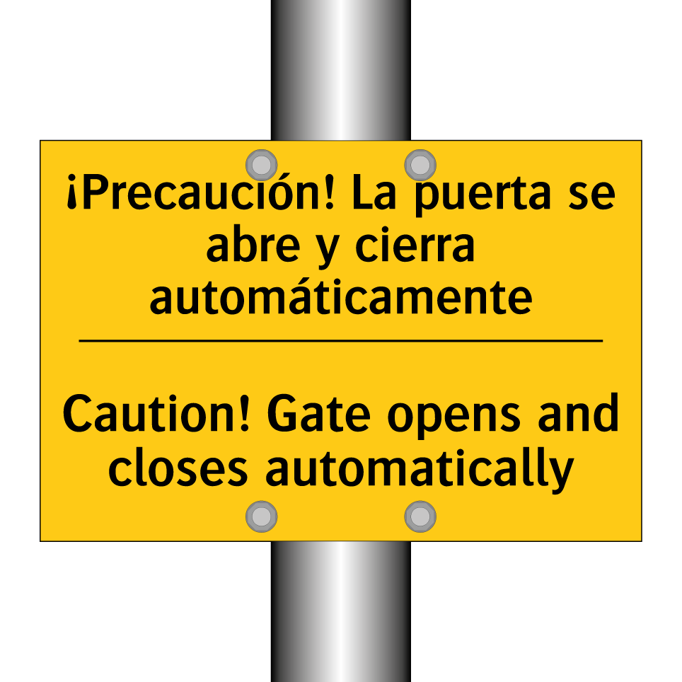 ¡Precaución! La puerta se abre y cierra automáticamente - Caution! Gate opens and closes automatically