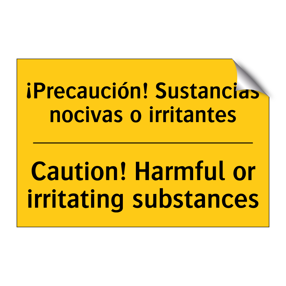 ¡Precaución! Sustancias nocivas o irritantes - Caution! Harmful or irritating substances