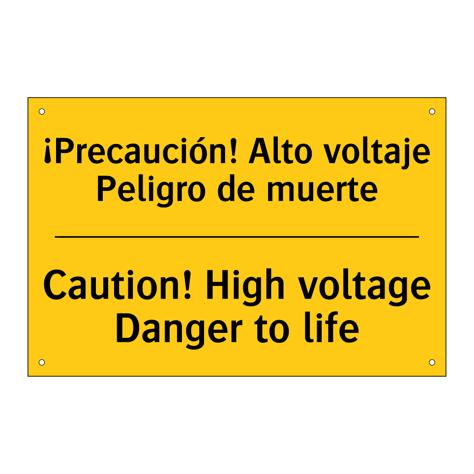 ¡Precaución! Alto voltaje Peligro de muerte - Caution! High voltage Danger to life
