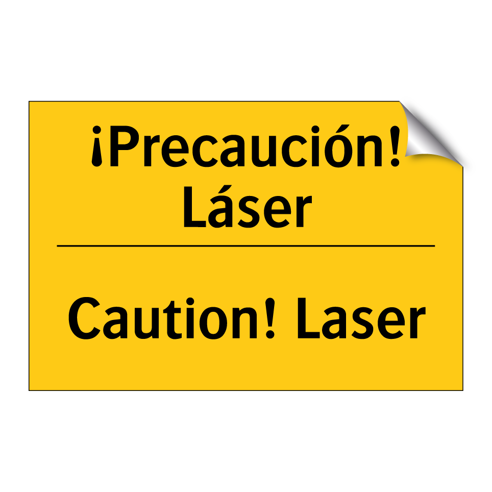 ¡Precaución! Láser - Caution! Laser