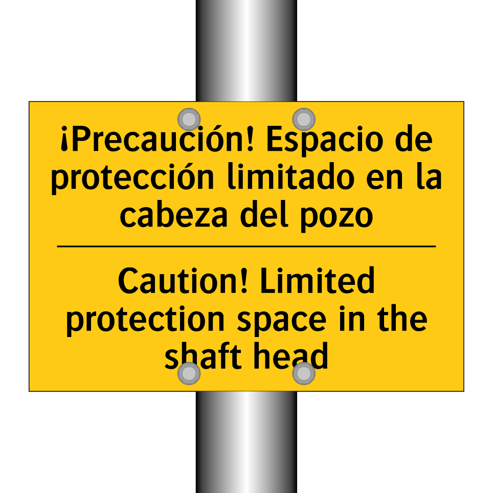 ¡Precaución! Espacio de protección limitado en la cabeza del pozo - Caution! Limited protection space in the shaft head