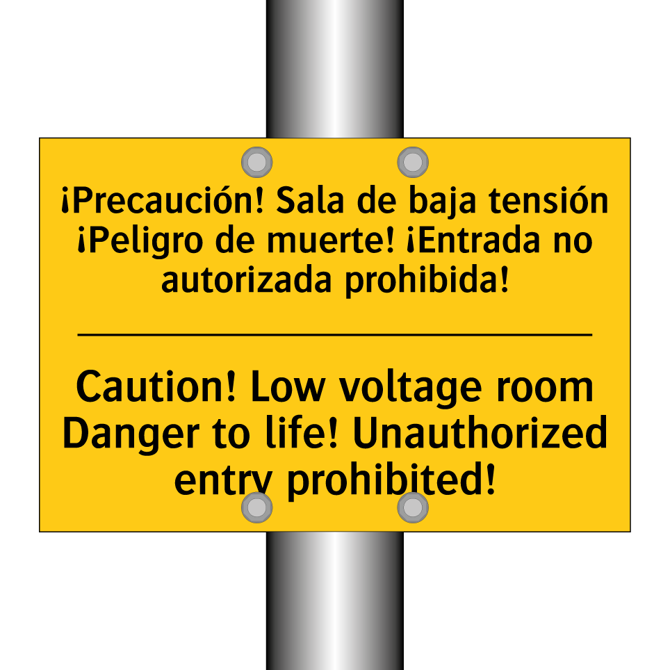 ¡Precaución! Sala de baja tensión ¡Peligro de muerte! ¡Entrada no autorizada prohibida! - Caution! Low voltage room Danger to life! Unauthorized entry prohibited!