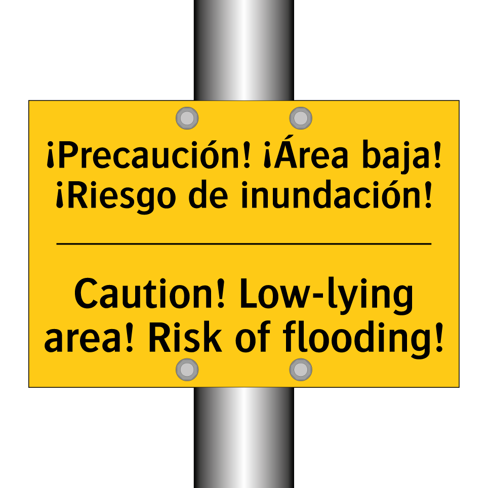 ¡Precaución! ¡Área baja! ¡Riesgo de inundación! - Caution! Low-lying area! Risk of flooding!