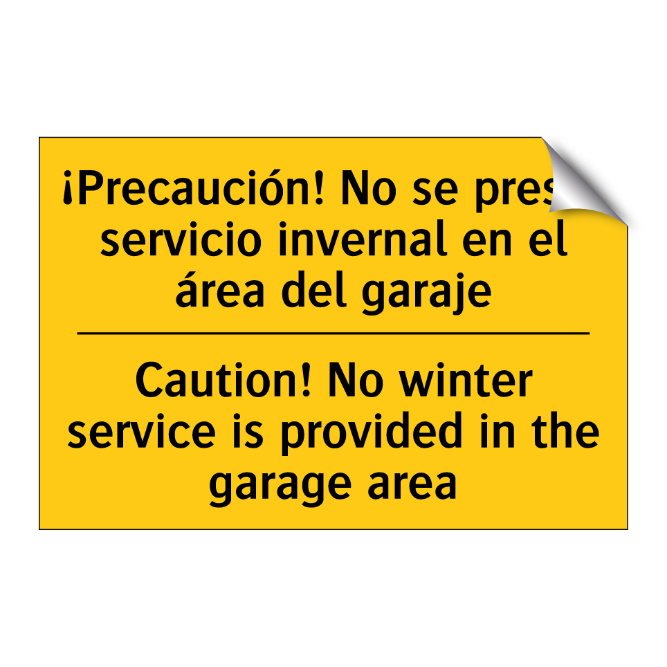 Caution! No winter service is provided in the garage area - Caution! No winter service is provided in the garage area